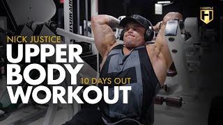 Upper Body Workout with NPC Competitor Nick Justice   Chest Arms & Delts 10 Days Out  HOSSTILE