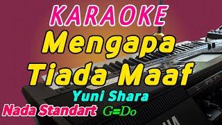 Mengapa tiada maaf-Karaoke Lawas-Yuni Shara-Nada Cewek