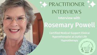 Hypnotherapy Interview with Rosemary Powell