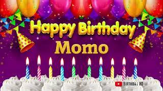 Momo Happy birthday To You - Happy Birthday song name Momo 