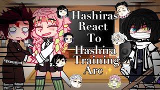Hashiras React To Hashira Training Arc\\Demon SlayerKNYSeason 4 Hashira Training Arc\\