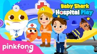 OUCH 🩹 The Police Officer is hurt ‍️  Baby Sharks Hospital Play  Kids Cartoon  Pinkfong