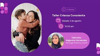 Taller Crianza Consciente