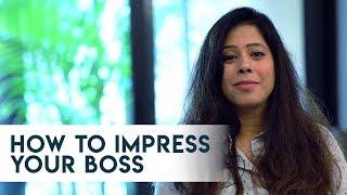 Priya Kumar - How to Impress your Boss