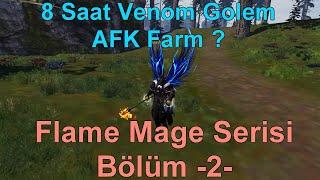 Yeni Seri  Mage Bölüm -2- Venom Golem 8 Saat AFK Mage Farm  Lunas Fire Upgrade  Rise Online