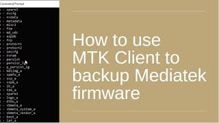 How to use MTK Client to backup Mediatek firmware