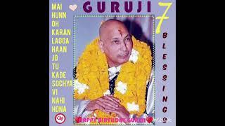 GURU JI 7 SEVEN BLESSINGS @Guruji Bade Mandir @GuruJi - World of Blessings