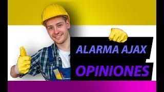 ALARMA AJAX OPINIONES - INSTALACIÓN de SOLPROYEC