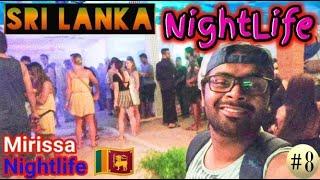 Hidden NIGHTLIFE of SRI LANKA  What to EXPECT....  Beach party  Mirissa Vlog .