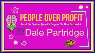 People Over Profit By Dale Partridge Animated Summary