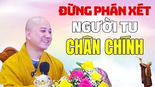 Đừng Nên PHÁN XÉT Người Tu Hành Chân Chính - Như Vậy Đang Gieo Nghiệp Cho Chính Mình  Thầy Pháp Hoà