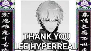 THANK YOU LEE HYPERREAL AND I APPRECIATE YOU - PUNISHING GRAY RAVEN