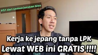 CARA KERJA KE JEPANG GRATIS TANPA LPK BUKAN BUAT ENGINEER DOANG 