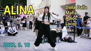 ALINA - Dalla Dalla  Mafia  Adios  Loco September 10 2022