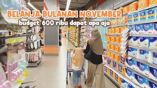 BELANJA BULANAN NOVEMBER 2022  budget 600rb dapat apa aja  grocery shopping