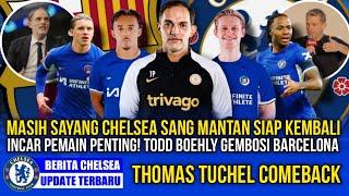 CHELSEA UPDATE THOMAS TUCHEL POTENTIAL RETURN FRENKIE DE JONG FUTURE JULES KOUNDE LEAVE BARCELONA