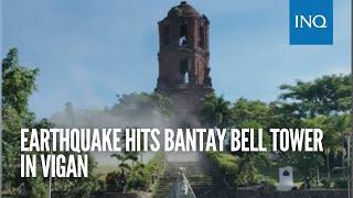 Earthquake hits Bantay Bell Tower in Vigan