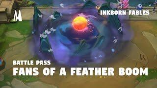 FANS OF A FEATHER BOOM - BATTLE PASS INKBORN FABLES   TFT SET 11