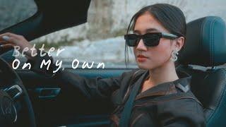 Keisya Levronka - Better On My Own Official Music Video