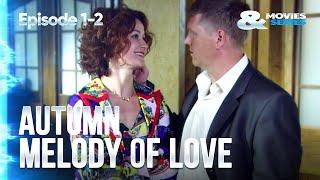 ▶️ Autumn melody of love 1 - 2 episodes - Romance  Movies Films & Series