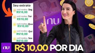 NUBANK  COMO GANHAR 10 REAIS POR DIA COM INVESTIMENTOS