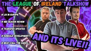 League of Ireland TalkShow - LOIB go Live