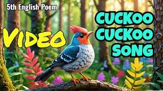 Cuckoo Cuckoo Song  Std 5th English Poem  Cuckoo cuckoo What do you do?  Cuckoo Song@Gurumauli