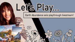 Lets Play... Earth with the Abundance Expansion  Solo Playthrough Livestream