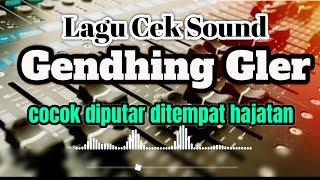 lagu cek sound gendhing getarkan kaca yang dicari gong glerrr seperti ada hajatan 2024