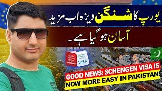 Good News Schengen Visa is Now More Easy in Pakistan