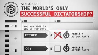 Singapore The Worlds Only Successful Dictatorship?