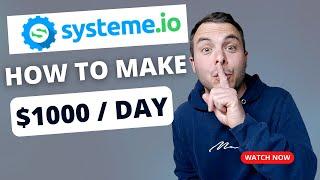 $1000 A Day With Systeme.io - Make Money With Systeme.io As A Beginner