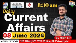 Himachal Current Affairs  08 June 2024  Current Affairs 2024  HAS HP AlliedNT TGT Police