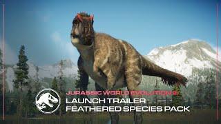 Jurassic World Evolution 2 Feathered Species Pack  Launch Trailer