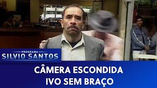 Ivo Sem Braço  Câmeras Escondidas 090222