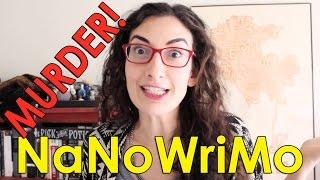 NANOWRIMO  How to Write a Murder Mystery