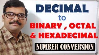 DECIMAL TO BINARYOCTAL AND HEXADECIMAL CONVERSION - NUMBER CONVERSION