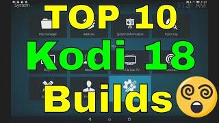 How To Install 10 TOP Kodi 18 Builds OneNation Repository Builds