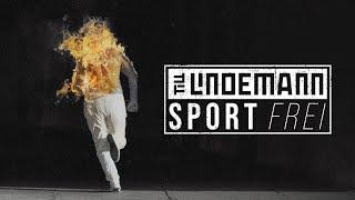 Till Lindemann - SPORT FREI Official Video