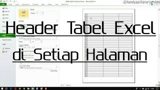 Cara Agar Judul Tabel Excel Selalu Muncul di Setiap Halaman Saat Diprint