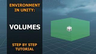 How To Use Volumes in Unity  Step by Step Tutorial  HDRP  URP