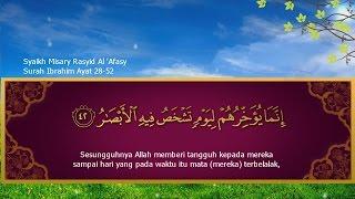 Misary Rashid Alafasy- Surah Ibrahim 28-52