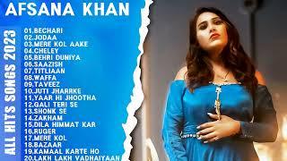 Afsana Khan All Songs 2023  Afsana Khan New Songs  All Hits Songs  Radio Jukebox 2023afsana song