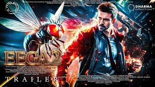 EEGA 2 - Hindi Trailer  S.S Rajamouli  Ram Charan  Sudeep Kichcha  Samantha Prabhu  Makhhi 2