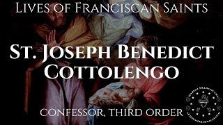 The Life of Saint Joseph Benedict Cottolengo