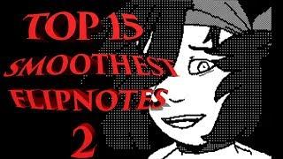 Top 15 Smoothest Flipnotes #2