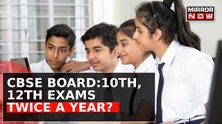 CBSE Multiple Board Format  Exams To Be Held Twice-A-Year From 2024-25 Batch