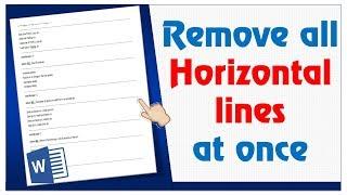 How to Remove all horizontal lines in MS- Word 200720102013 & 2016 Remove horizontal line in word