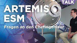 NASA Artemis flights to the moon The chief engineer for ESAs Orion ESM at Airbus in Germany