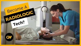Become a RADIOLOGIC Tech in 2022? - Salary Jobs Education